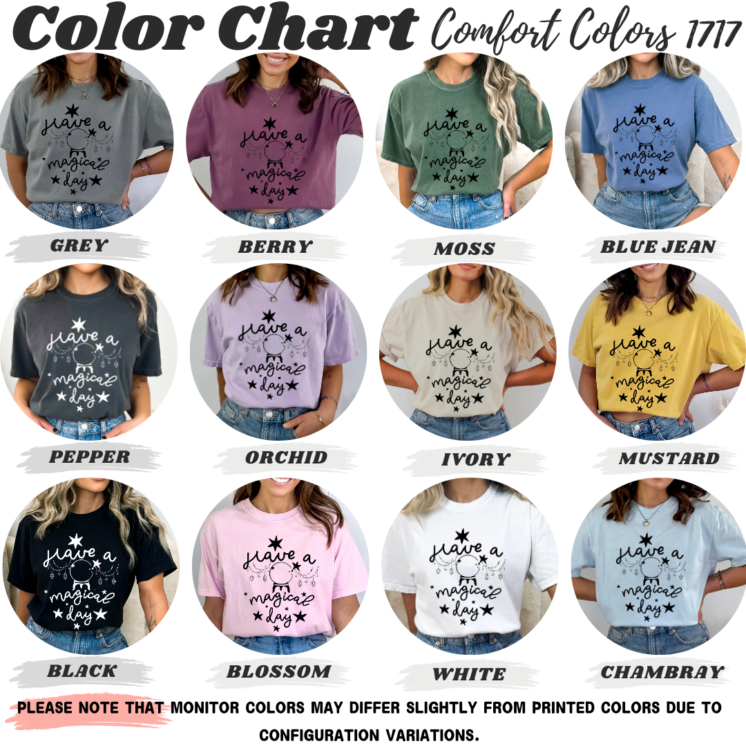 Have a Magical Day Crystal Ball T-Shirt