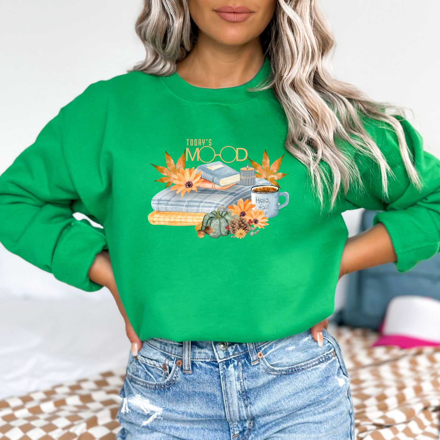 Today's Mood Fall Cozy Sweatshirt