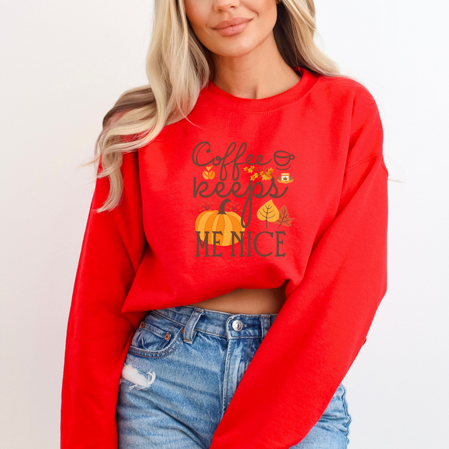 Coffee Keeps Me Nice Autumn Sweatshirt