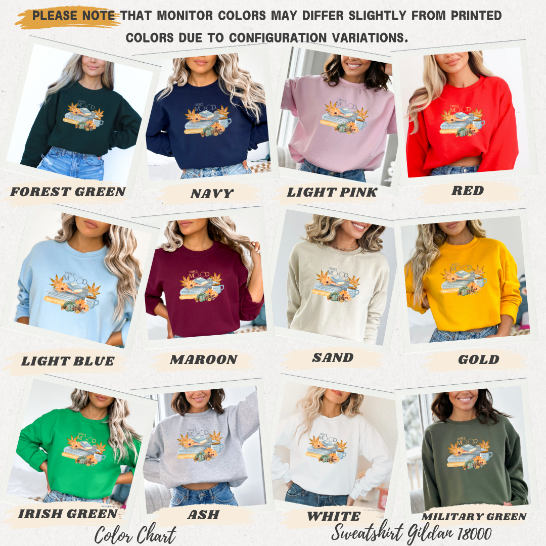 Today's Mood Fall Cozy Sweatshirt