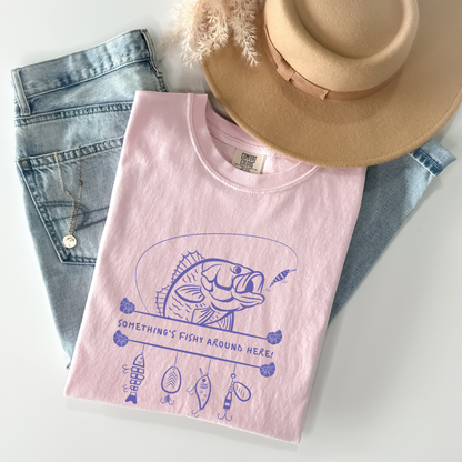 Something's Fishing Here Tshirt