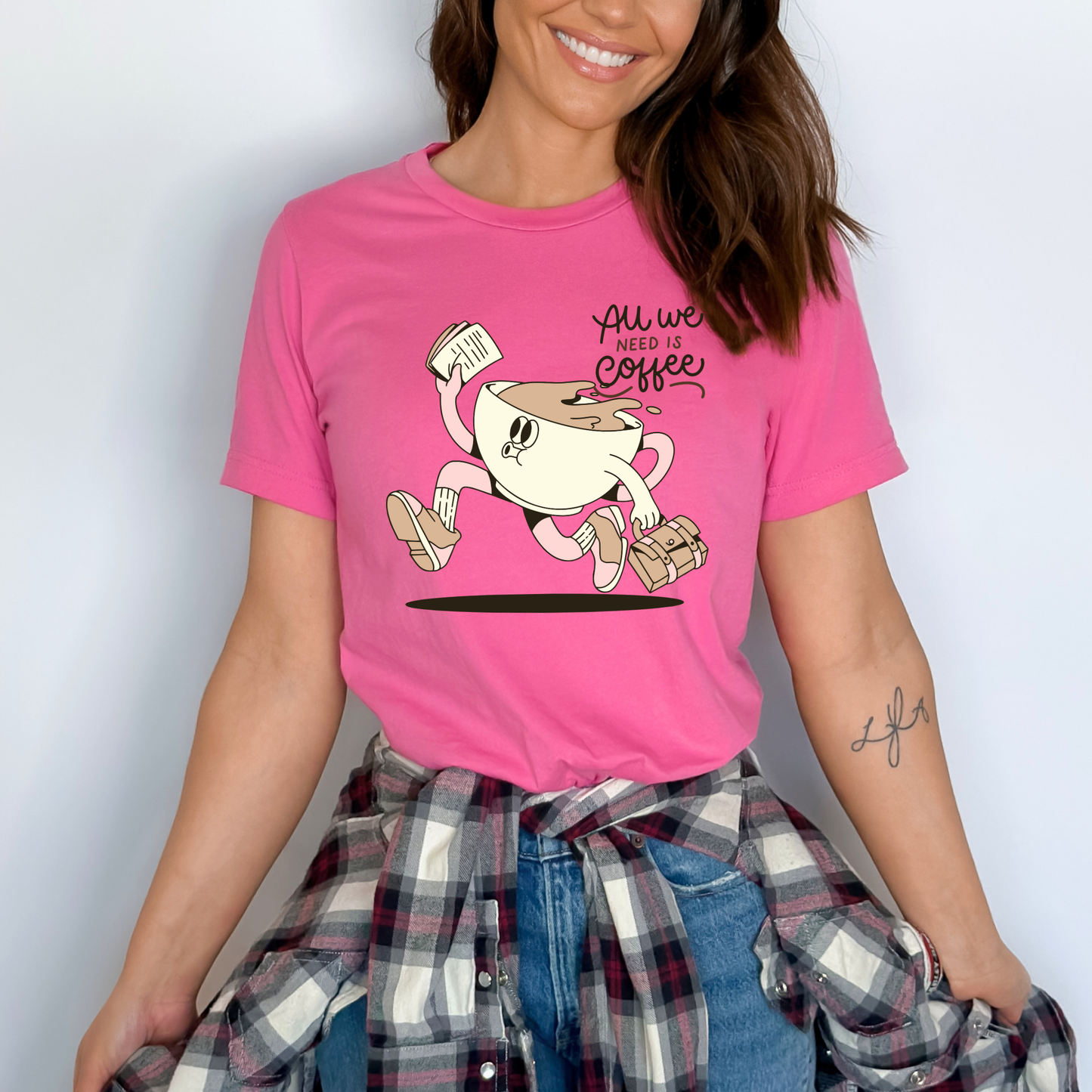 All We Need Is Coffee T-Shirt