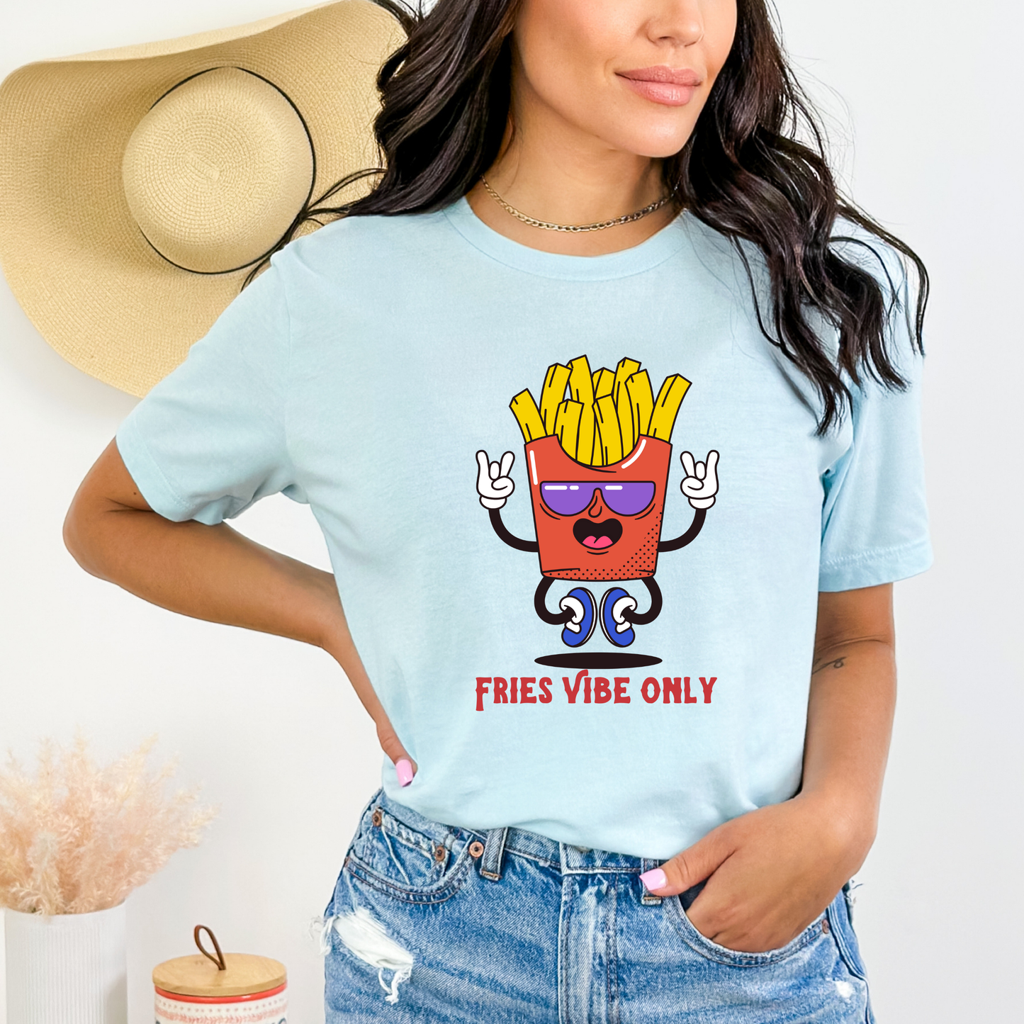 Fries Vibe Only T-Shirt