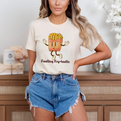 Feeling Fry-tastic T-Shirt