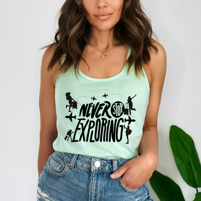 Never Stop Exploring Racerback Tank