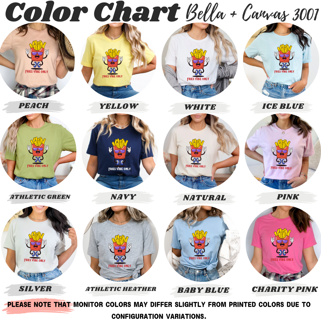 Fries Vibe Only T-Shirt