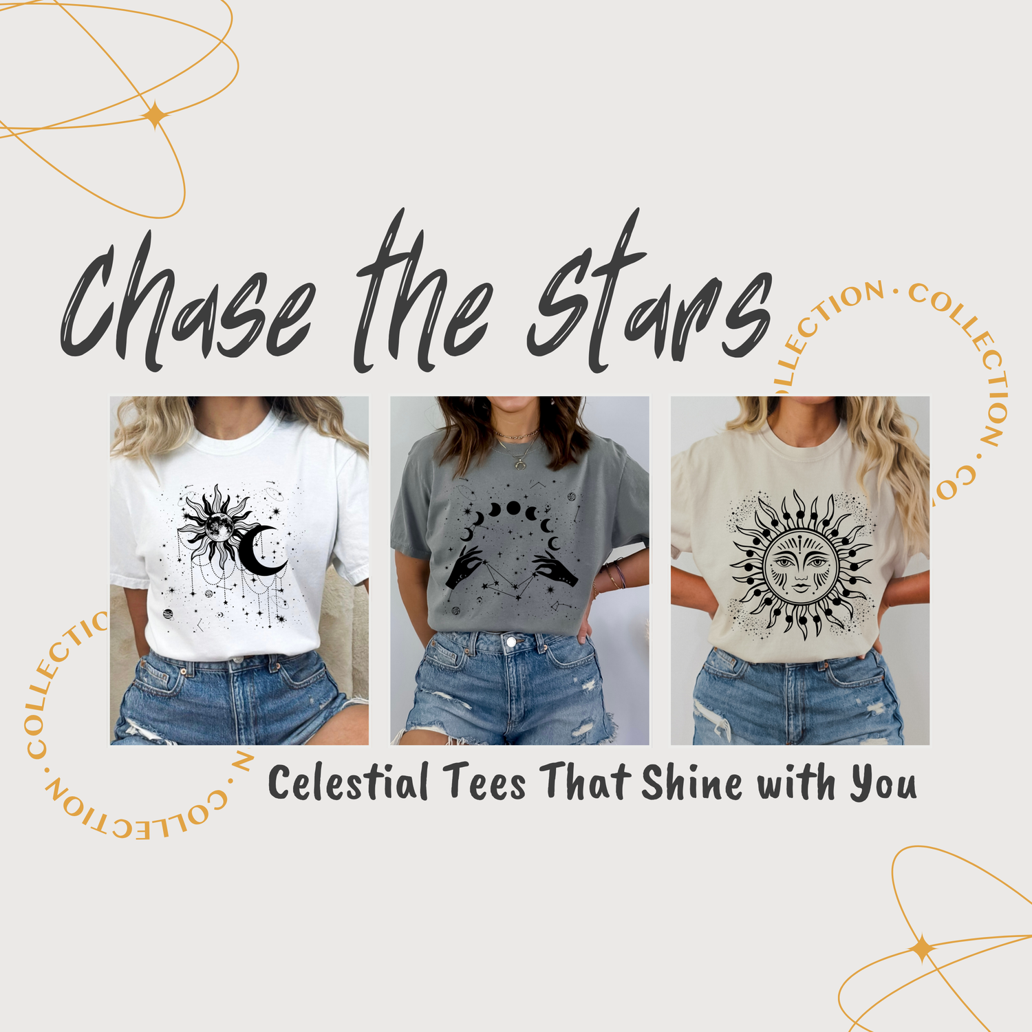 Three people wearing celestial-themed t-shirts with text 'Chase the Stars' and 'Celestial Tees That Shine with You'.