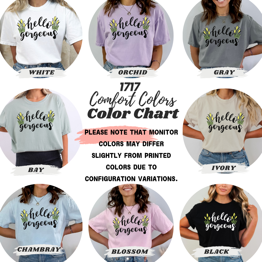 Hello Gorgeous Tulip Flower T-Shirt