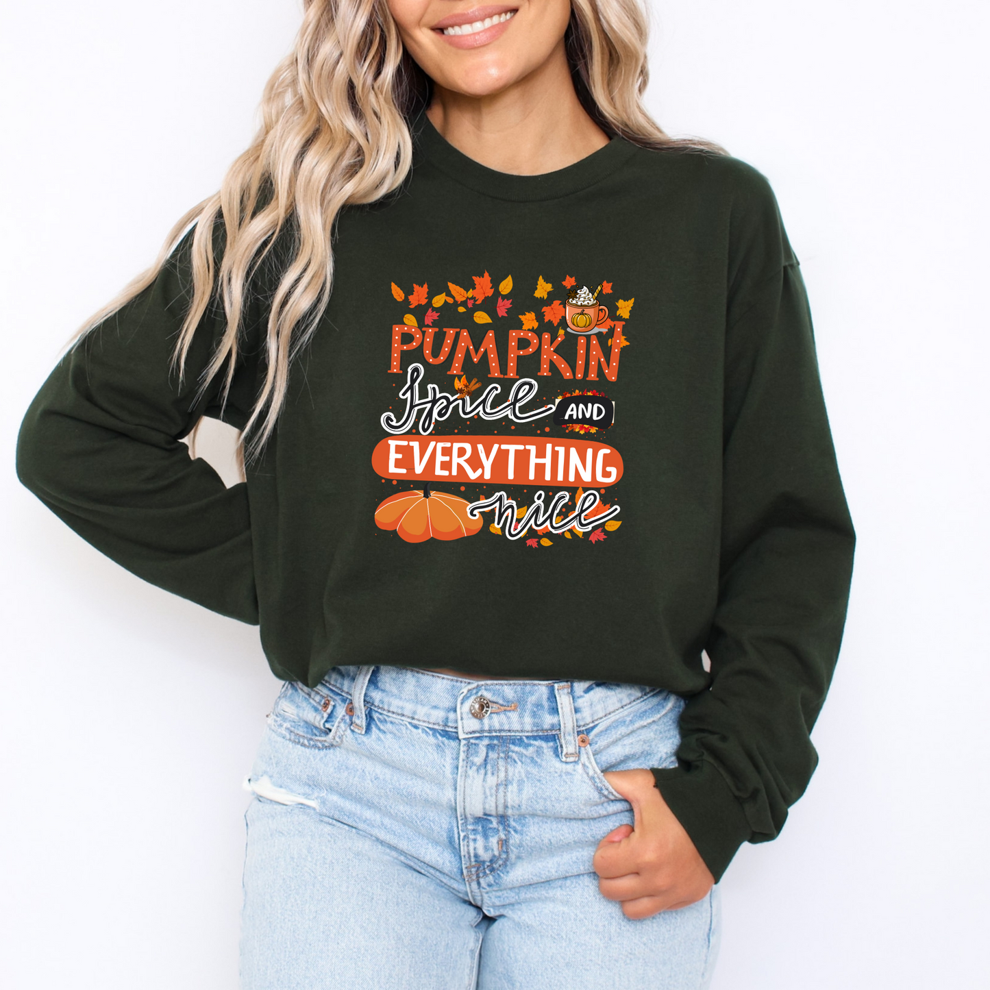 Pumpkin Spice and Everything Nice Long Sleeve