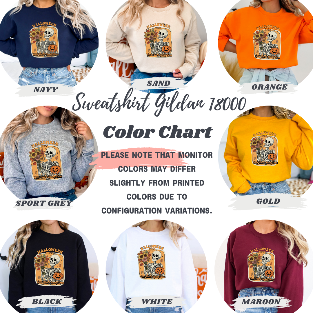 Skeleton 2025 Halloween Sweatshirt | Good Vibes & Spooky Times