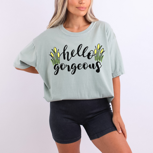 Tulip Flowers with quote Hello Gorgeous