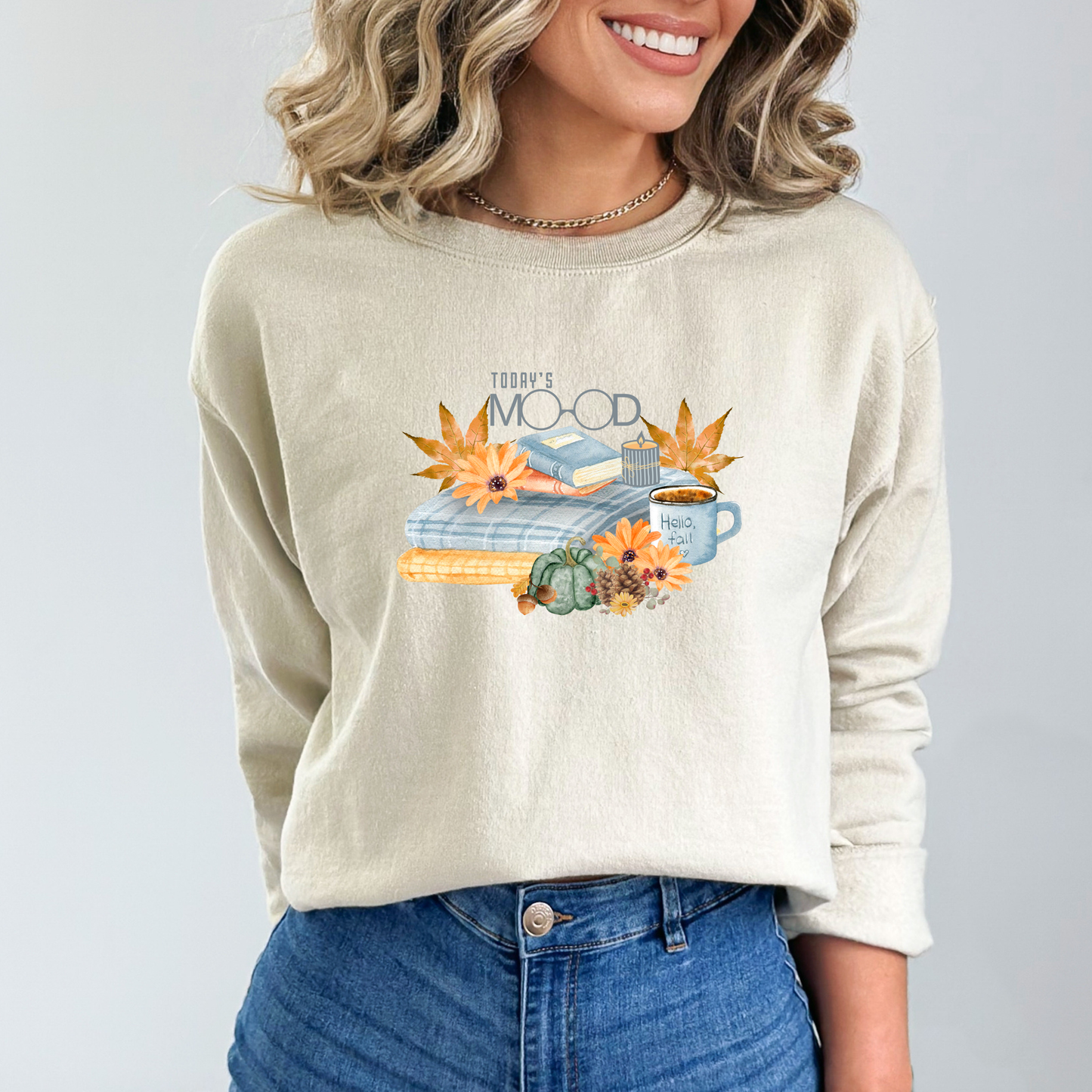 Today's Mood Fall Cozy Sweatshirt