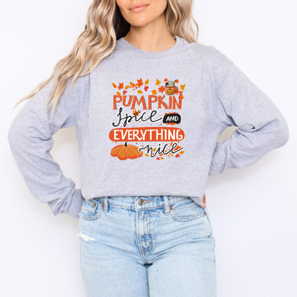Pumpkin Spice and Everything Nice Long Sleeve