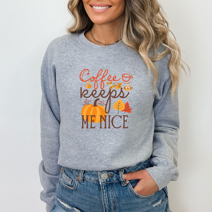 Coffee Keeps Me Nice Autumn Sweatshirt