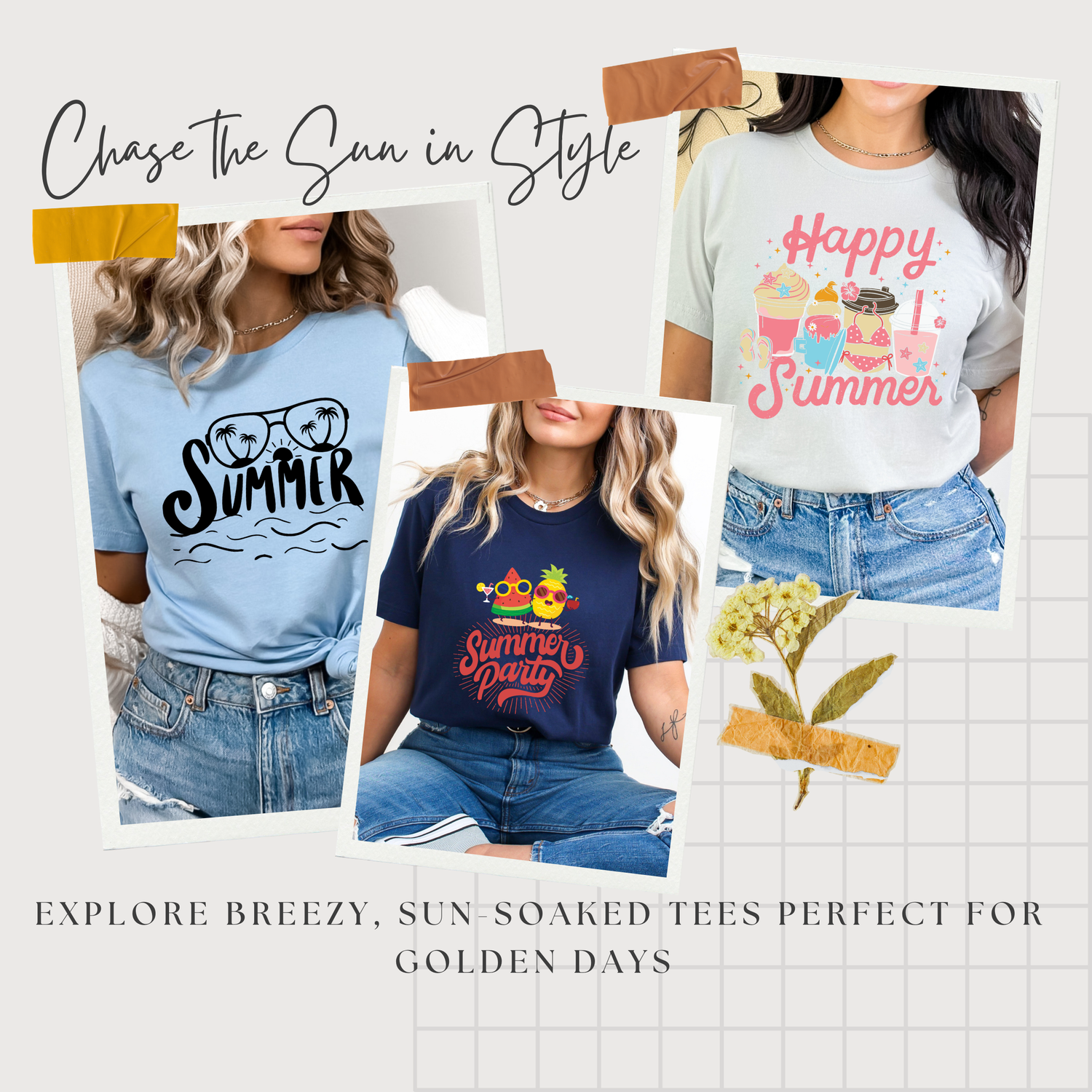 Collage of people wearing summer-themed t-shirts with text 'Chase the Sun in Style' and 'Happy Summer'.