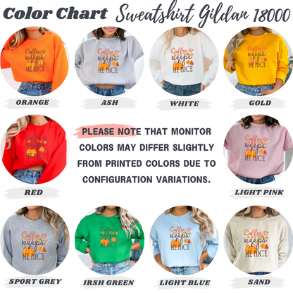 Coffee Keeps Me Nice Autumn Sweatshirt