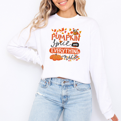 Pumpkin Spice and Everything Nice Long Sleeve